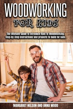 Woodworking for Kids - Nelson, Margaret