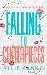 Falling to Centerpieces (Don't Ruin... - Bild 1