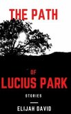 The Path of Lucius Park (eBook, ePUB)