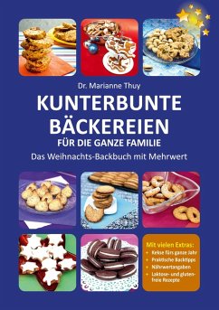 Kunterbunte Bäckereien für die ganze Familie (eBook, ePUB)