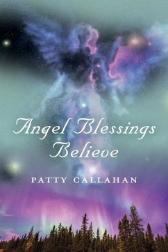 Angel Blessings Believe - Callahan, Patty