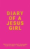 Diary Of A Jesus Girl