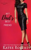 My Dad's Best Friend (A Touch of Taboo) (eBook, ePUB)