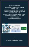 Quick Guide for Creating Wordpress Online Store and Online Magazine, Creating EPUB E-books Using EPUB Editors and Converters, and Overview of Some Internet Fax, Voice Over IP Calls and SMS Verifications Services Providers (eBook, ePUB)