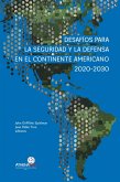 Desafíos para la seguridad y la defensa en el continente americano 2020-2030 (eBook, ePUB)