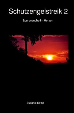 Schutzengelstreik 2 (eBook, ePUB) - Kothe, Stefanie