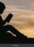 My Personal Testimonies & Question Book