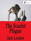 The Scarlet Plague (eBook, ePUB)