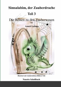 Simsalabim, der Zauberdrache Teil 3 - Ledong, Annett Simsalabim, der Zauberdrache Teil 3 - Ledong, Annett