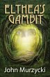 Elthea's Gambit (The Story of Elthea's... - Bild 1