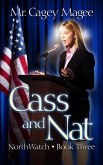 Cass and Nat (NorthWatch, #3) (eBook, ePUB) Cass and Nat (NorthWatch, #3) (eBook, ePUB)