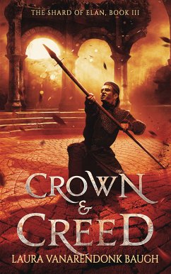 Crown & Creed (eBook, ePUB) - VanArendonk Baugh, Laura