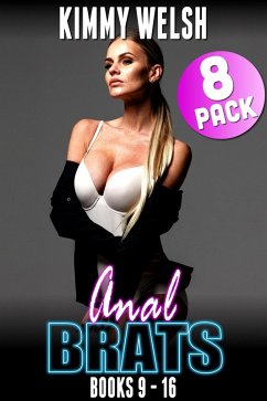 Anal Brats Books 9 - 16 : 8-Pack (First Time Anal Erotica) (eBook, ePUB) Cover Anal Brats Books 9 - 16 : 8-Pack (First Time Anal Erotica) (eBook, ePUB)