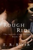 Rough Ride (The Secret Club, #5) (eBook, ePUB)