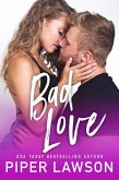 Bad Love (Modern Romance, #2) (eBook, ePUB)