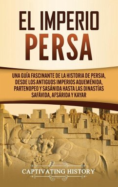 El Imperio Persa - History, Captivating