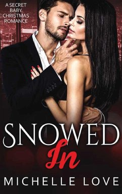 Snowed In - Love, Michelle