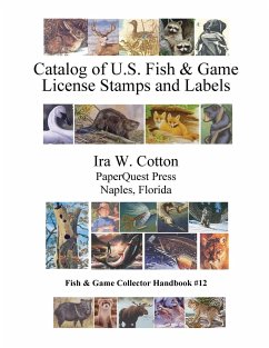 Catalog of U.S. Fish & Game License Stamps and Labels - Cotton, Ira