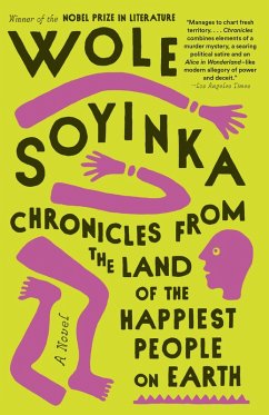 Chronicles from the Land of the Happiest People on Earth (eBook, ePUB) - Soyinka, Wole