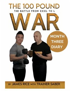 The 100 Pound War Month Three (The 100 Pound War Series) (eBook, ePUB) - Rice, James; Saber, Trainer