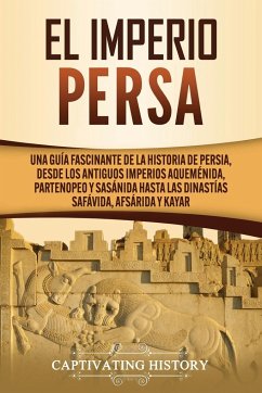 El Imperio Persa - History, Captivating