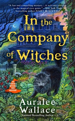 In the Company of Witches (eBook, ePUB) - Wallace, Auralee