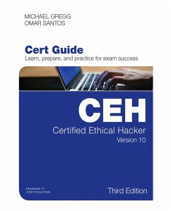 Certified Ethical Hacker (CEH) Version 10 Cert Guide (eBook, PDF) - Gregg, Michael; Santos, Omar