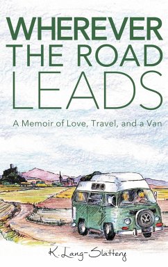 Wherever the Road Leads - Lang-Slattery, K.