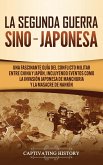 La Segunda Guerra Sino-Japonesa