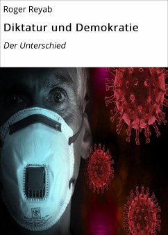 Diktatur und Demokratie (eBook, ePUB) - Reyab, Roger