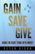 Gain Save Give - Bild 1