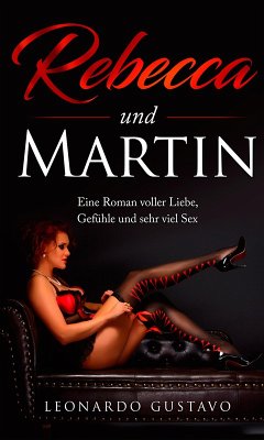 Rebecca und Martin (eBook, ePUB) - Gustavo, Leonardo