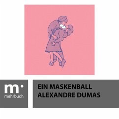 Ein Maskenball (eBook, ePUB) - Dumas, Alexandre