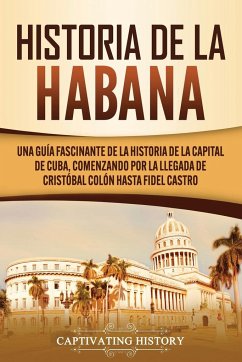 Historia de La Habana - History, Captivating