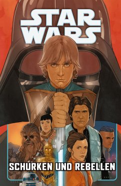 Star Wars - Schurken und Rebellen (eBook, ePUB) - Pak, Greg