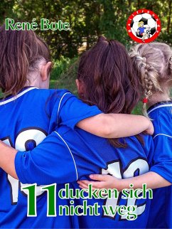 11 ducken sich nicht weg (eBook, ePUB) - Bote, René