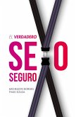 El verdadero sexo seguro (eBook, ePUB) El verdadero sexo seguro (eBook, ePUB)