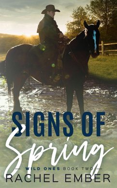 Signs of Spring (Wild Ones) (eBook, ePUB) - Ember, Rachel