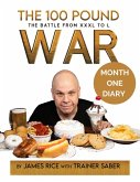 The 100 Pound War Month One Diary (The 100 Pound War Series) (eBook, ePUB)