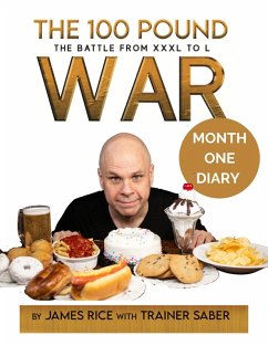 The 100 Pound War Month One Diary (The 100 Pound War Series) (eBook, ePUB) - Rice, James