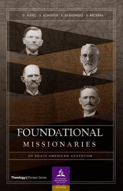 Cover Foundational missionaries of south american adventism (eBook, ePUB)