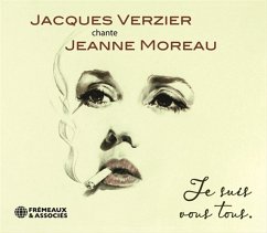 Chante Jeanne Moreau: Je Suis Vous Tous - Verzier,Jacques