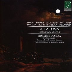 Alla Luna-Per Sonar & Cantar - Ensemble La Selva