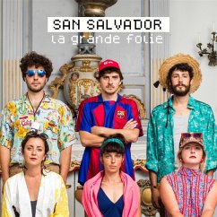 La Grande Folie - San Salvador