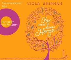 Für immer in deinem Herzen, 6 Audio-CDs (Mängelexemplar) - Shipman, Viola