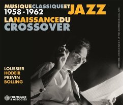 Musique Classique Et Jazz,La Naissance Du Crossov - Loussier,Jacques/Hodeir,Andre/Previn,Andre