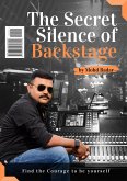 The Secret Silence Of Backstage (eBook, ePUB)