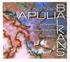Round Trip Apulia Balkans