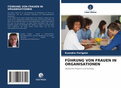 Führung Von Frauen in Organisationen - Ferigato, Evandro