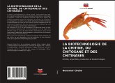 LA BIOTECHNOLOGIE DE LA CHITINE, DU CHITOSANE ET DES CHITINASES